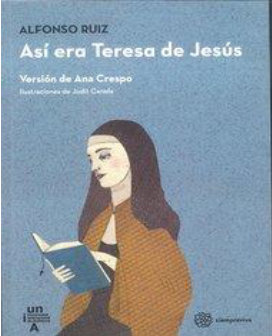 Así era Teresa de Jesús